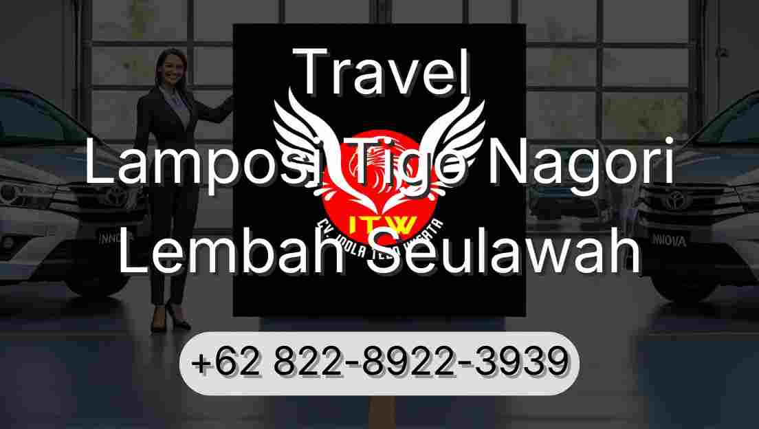 Travel Lamposi Tigo Nagori Lembah Seulawah