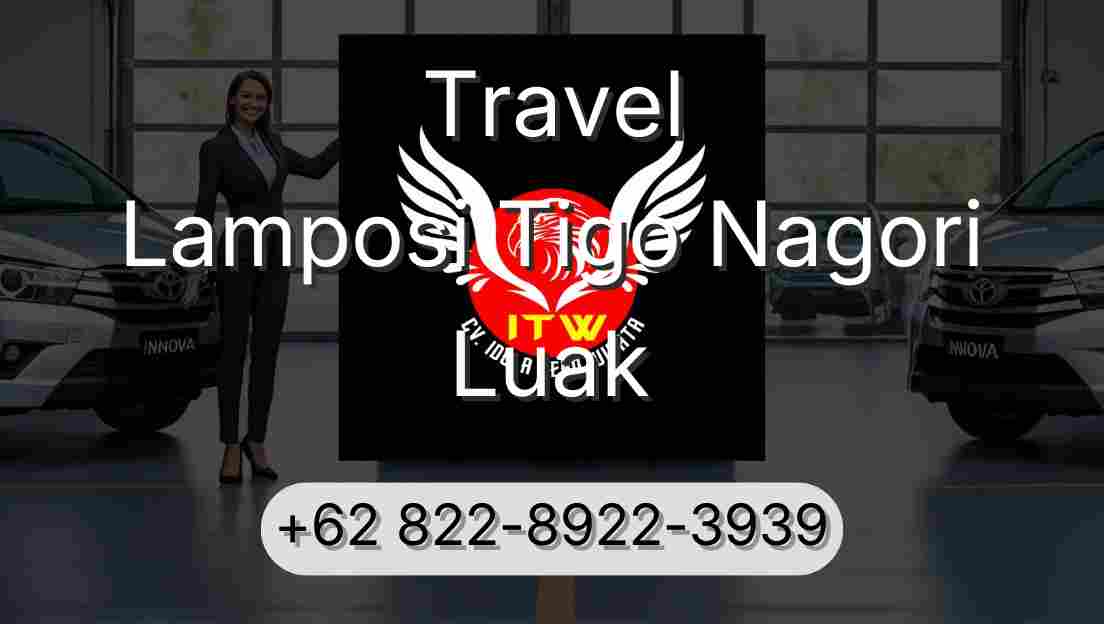 Travel Lamposi Tigo Nagori Luak