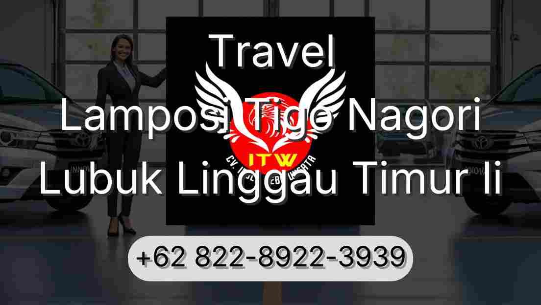 Travel Lamposi Tigo Nagori Lubuk Linggau Timur Ii