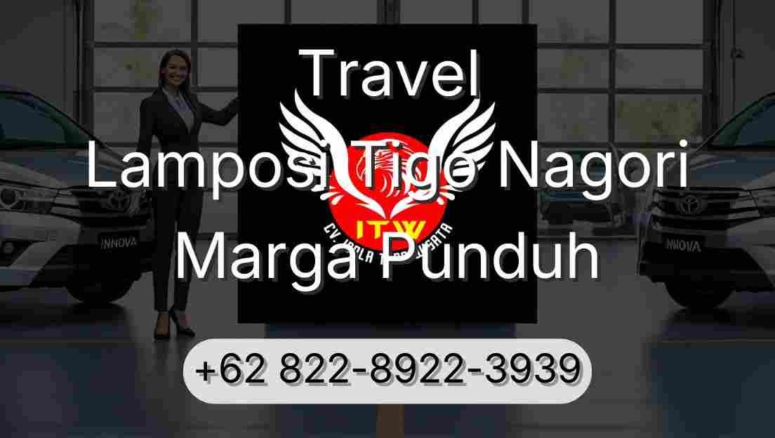 Travel Lamposi Tigo Nagori Marga Punduh
