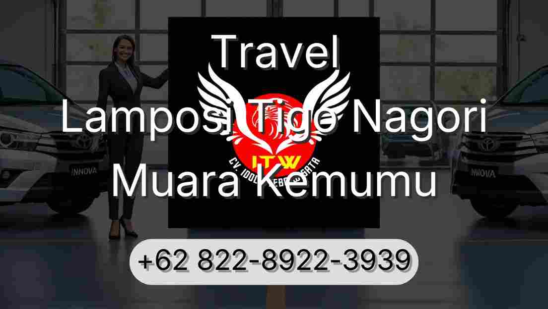 Travel Lamposi Tigo Nagori Muara Kemumu