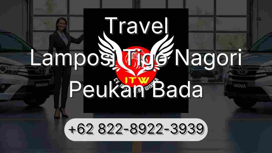 Travel Lamposi Tigo Nagori Peukan Bada