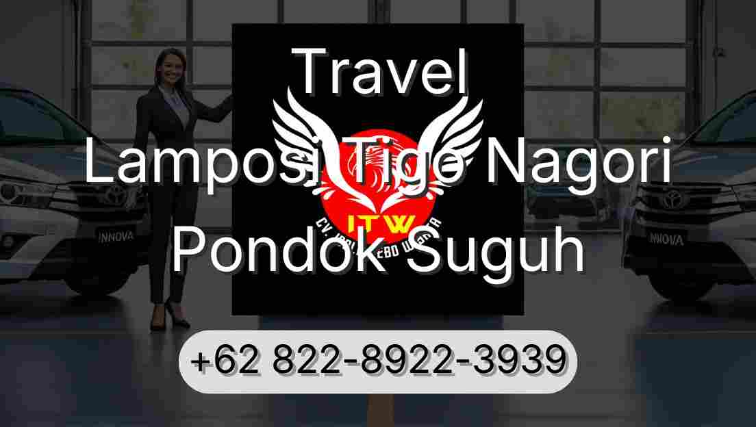 Travel Lamposi Tigo Nagori Pondok Suguh