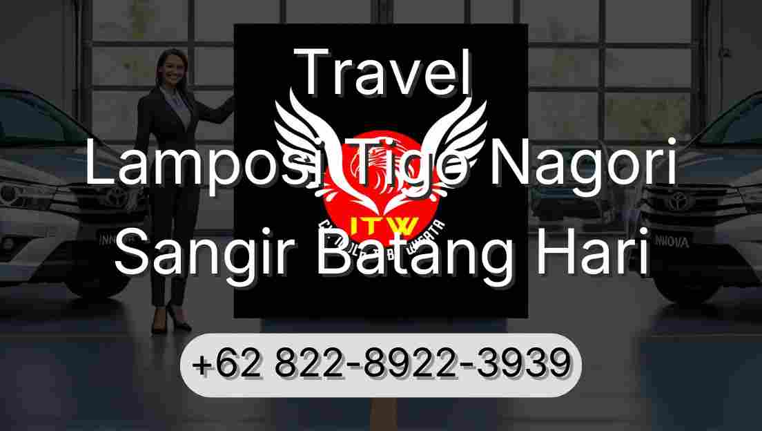 Travel Lamposi Tigo Nagori Sangir Batang Hari