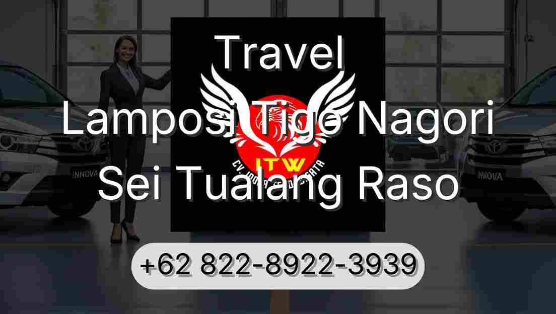 Travel Lamposi Tigo Nagori Sei Tualang Raso