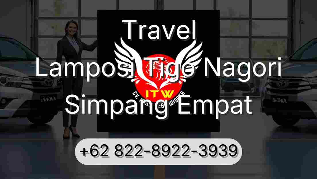 Travel Lamposi Tigo Nagori Simpang Empat