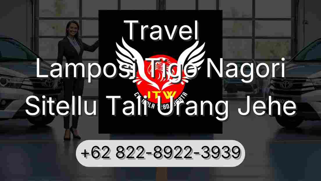 Travel Lamposi Tigo Nagori Sitellu Tali Urang Jehe