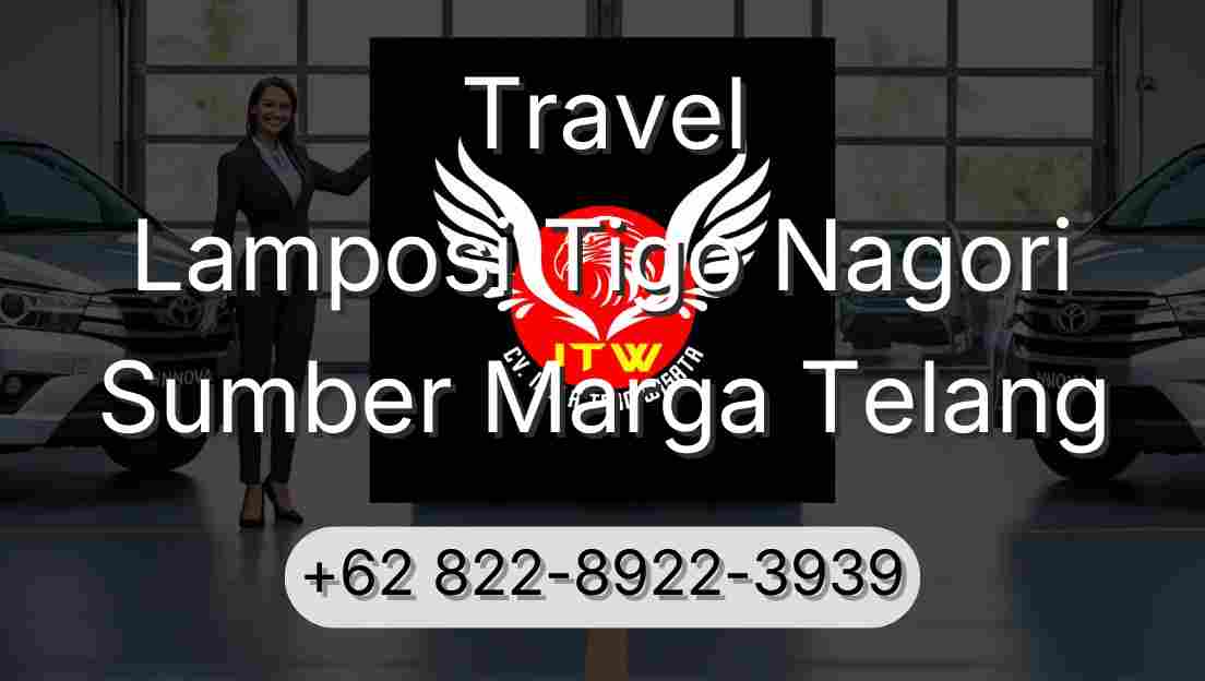 Travel Lamposi Tigo Nagori Sumber Marga Telang