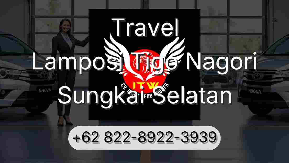 Travel Lamposi Tigo Nagori Sungkai Selatan