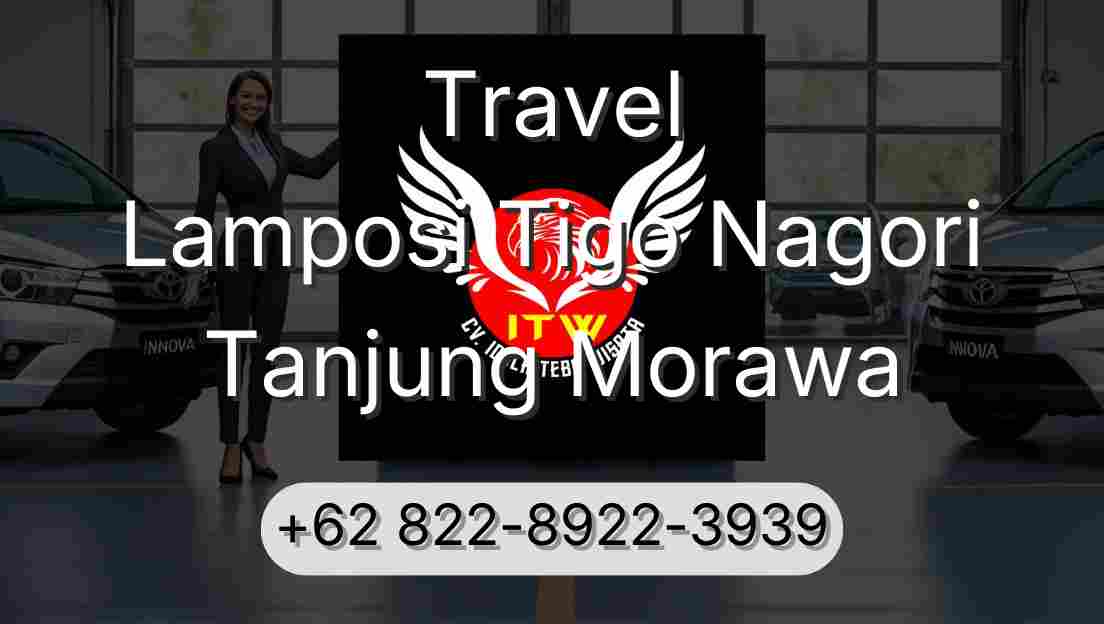 Travel Lamposi Tigo Nagori Tanjung Morawa