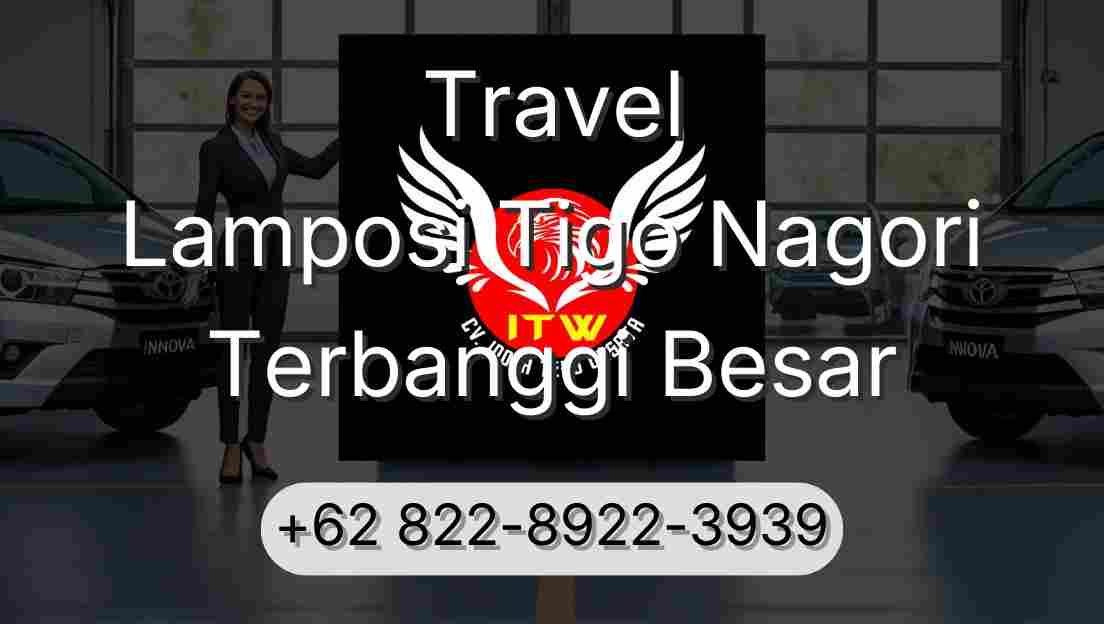 Travel Lamposi Tigo Nagori Terbanggi Besar