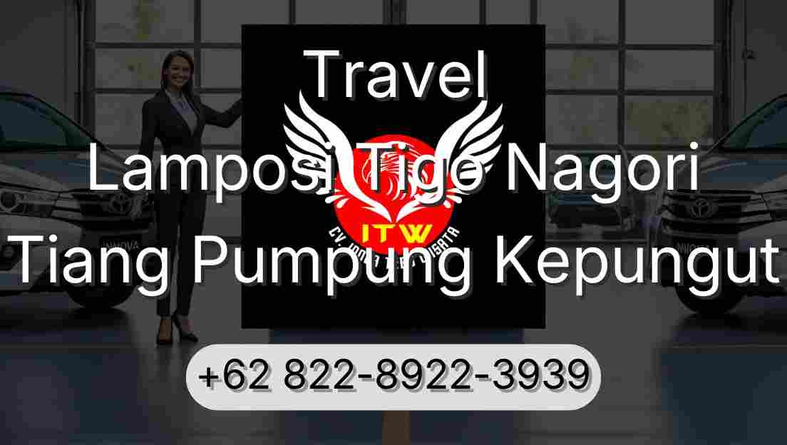 Travel Lamposi Tigo Nagori Tiang Pumpung Kepungut