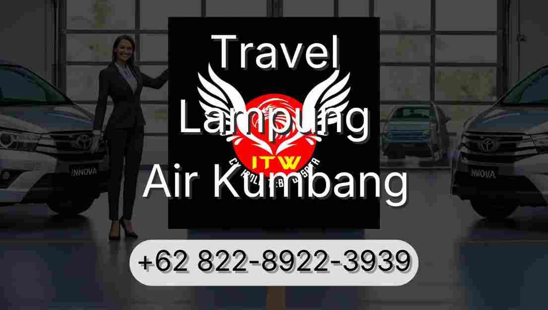 Travel Lampung Air Kumbang