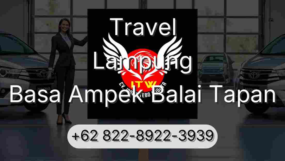 Travel Lampung Basa Ampek Balai Tapan