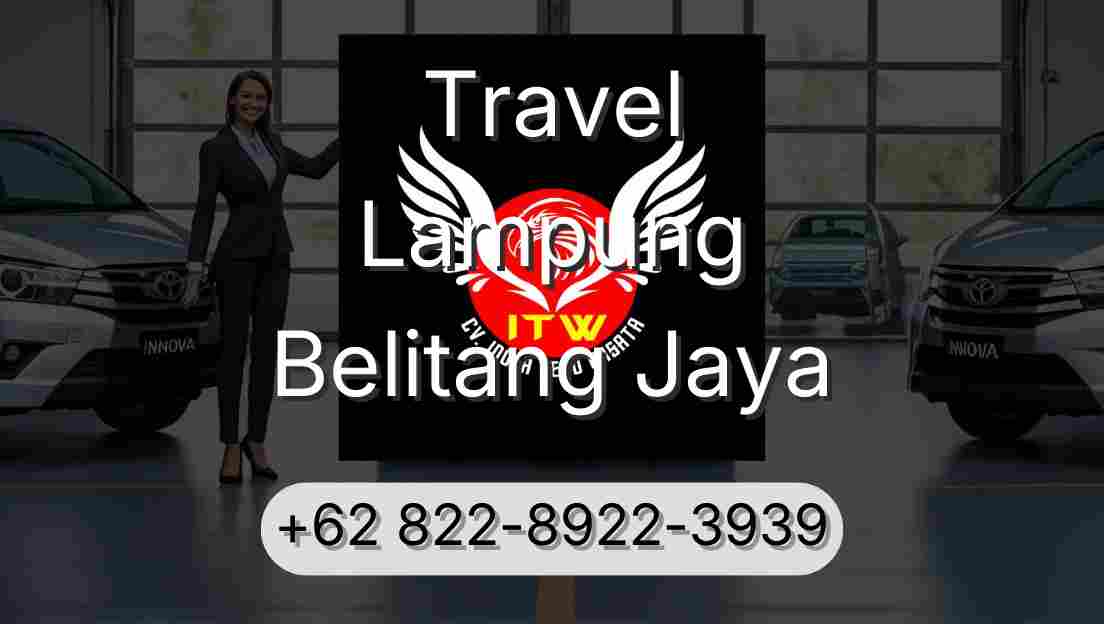 Travel Lampung Belitang Jaya
