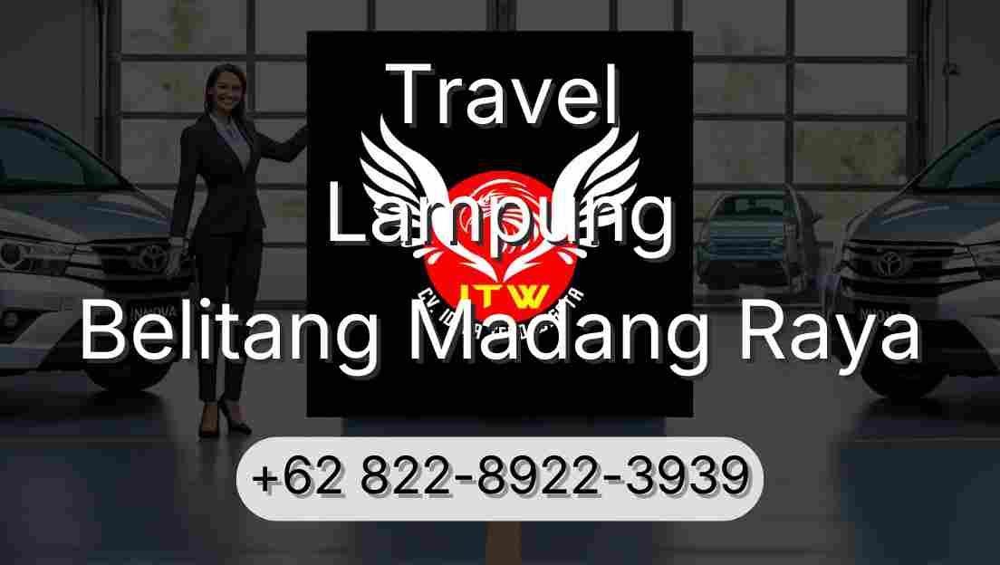 Travel Lampung Belitang Madang Raya