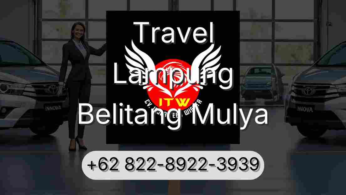 Travel Lampung Belitang Mulya