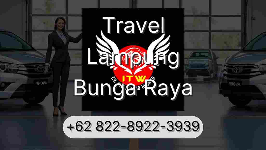 Travel Lampung Bunga Raya