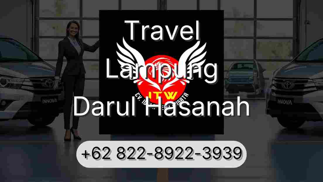 Travel Lampung Darul Hasanah