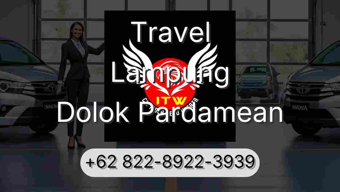 Travel Lampung Dolok Pardamean