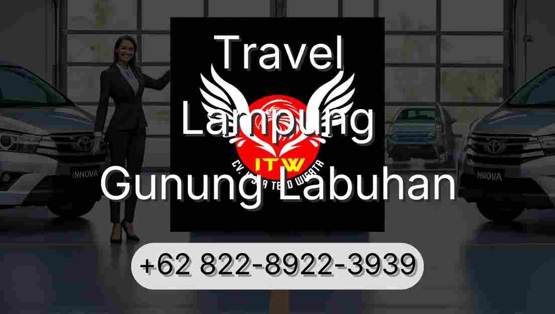 Travel Lampung Gunung Labuhan