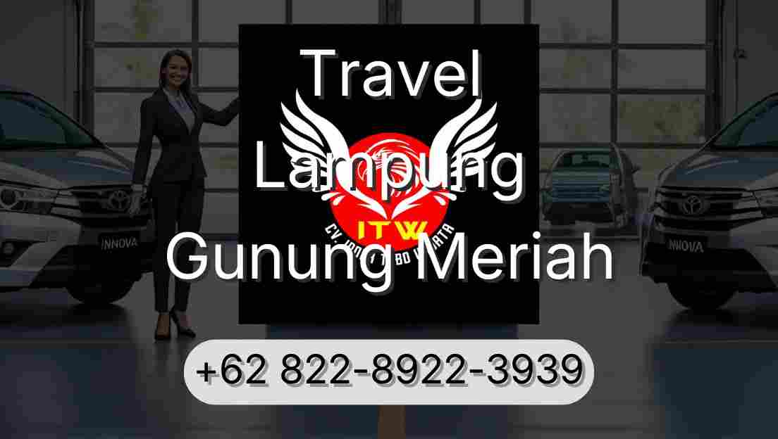 Travel Lampung Gunung Meriah