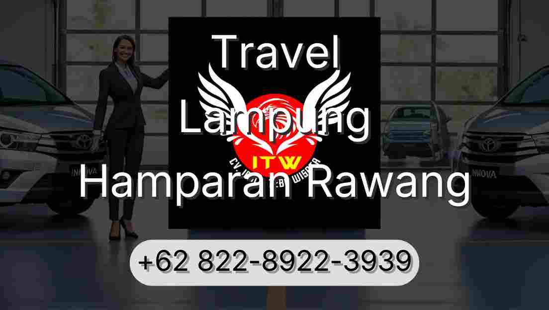 Travel Lampung Hamparan Rawang