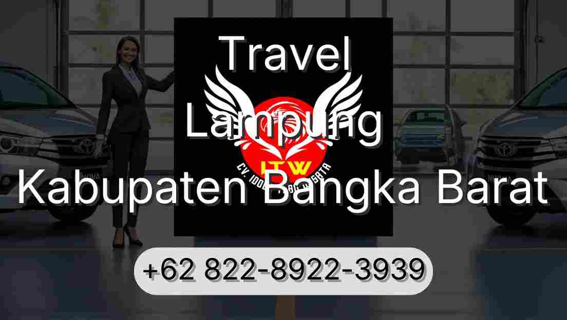Travel Lampung Kabupaten Bangka Barat
