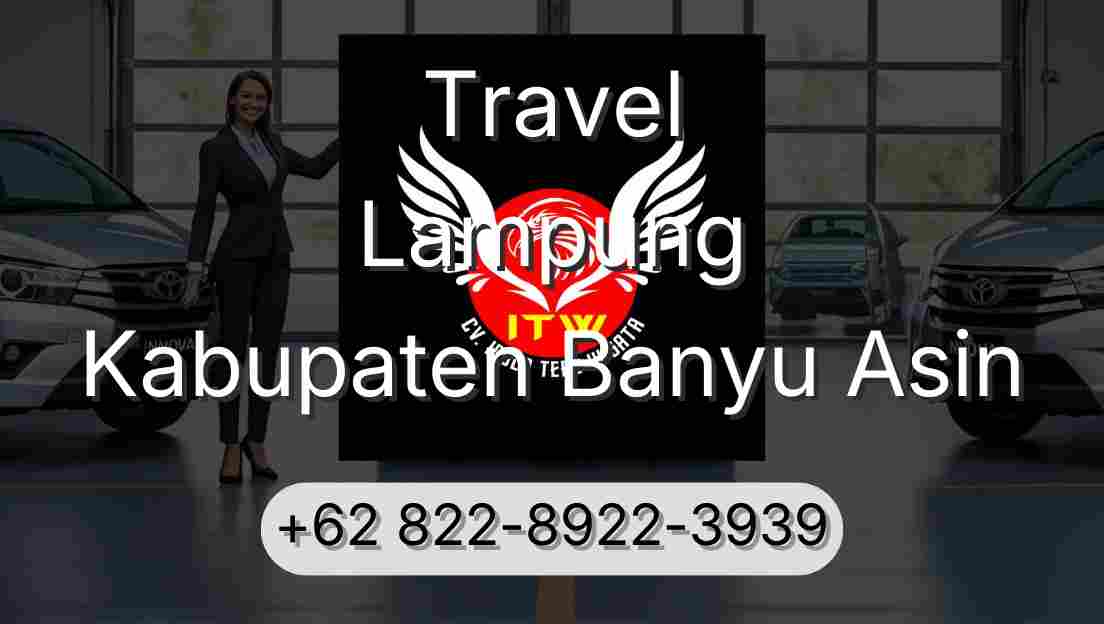 Travel Lampung Kabupaten Banyu Asin