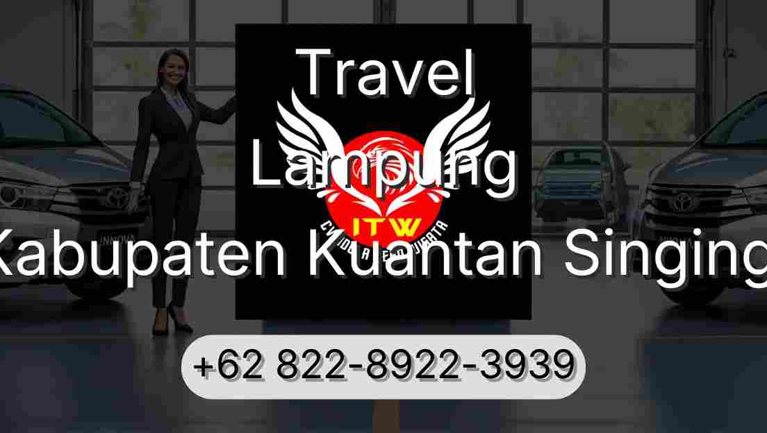 Travel Lampung Kabupaten Kuantan Singingi