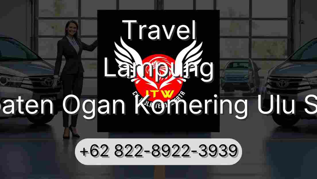 Travel Lampung Kabupaten Ogan Komering Ulu Selatan