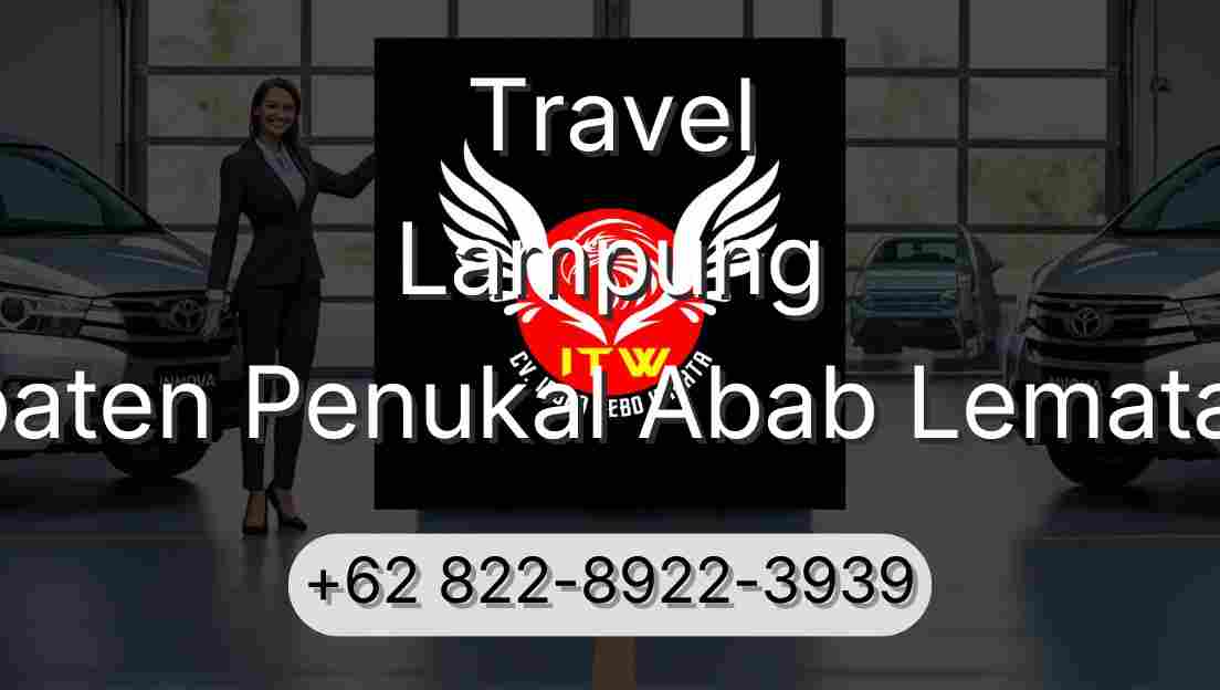 Travel Lampung Kabupaten Penukal Abab Lematang Ilir
