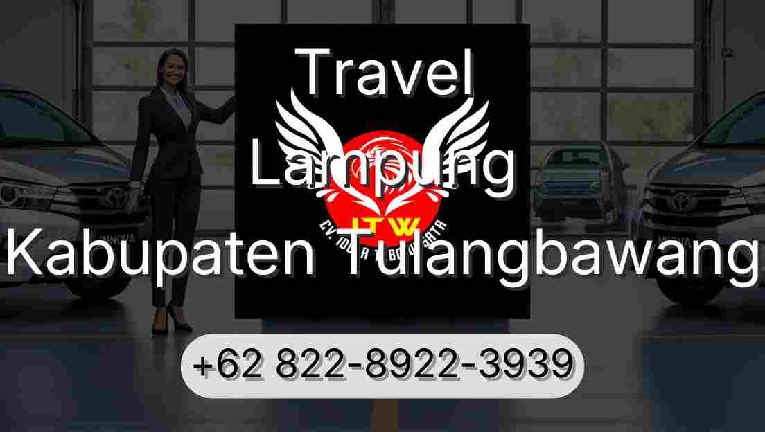 Travel Lampung Kabupaten Tulangbawang