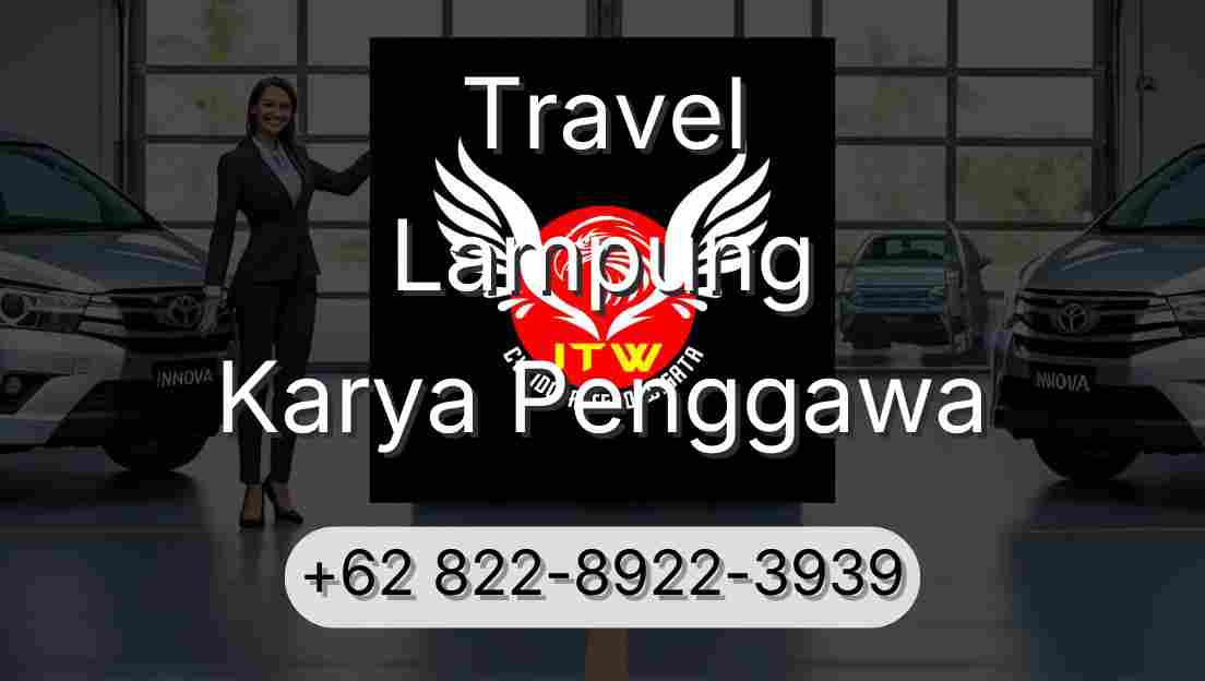 Travel Lampung Karya Penggawa