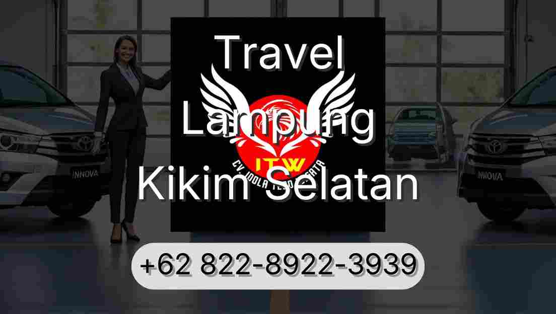 Travel Lampung Kikim Selatan