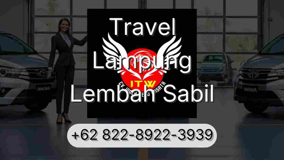 Travel Lampung Lembah Sabil