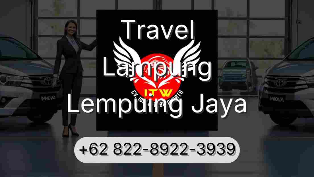 Travel Lampung Lempuing Jaya
