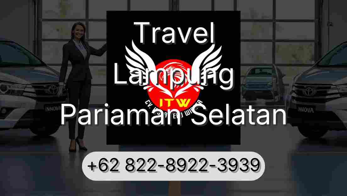 Travel Lampung Pariaman Selatan