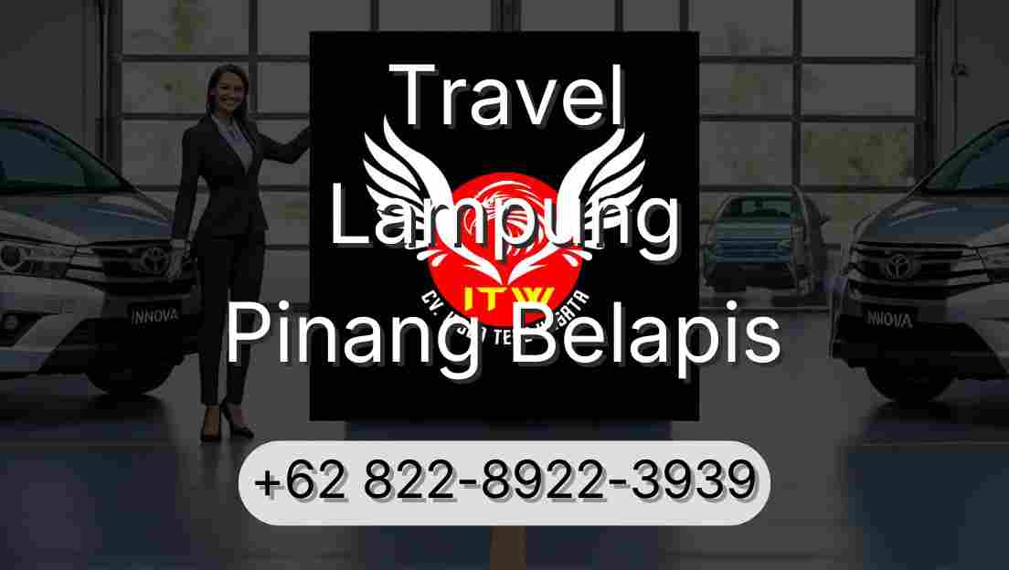 Travel Lampung Pinang Belapis