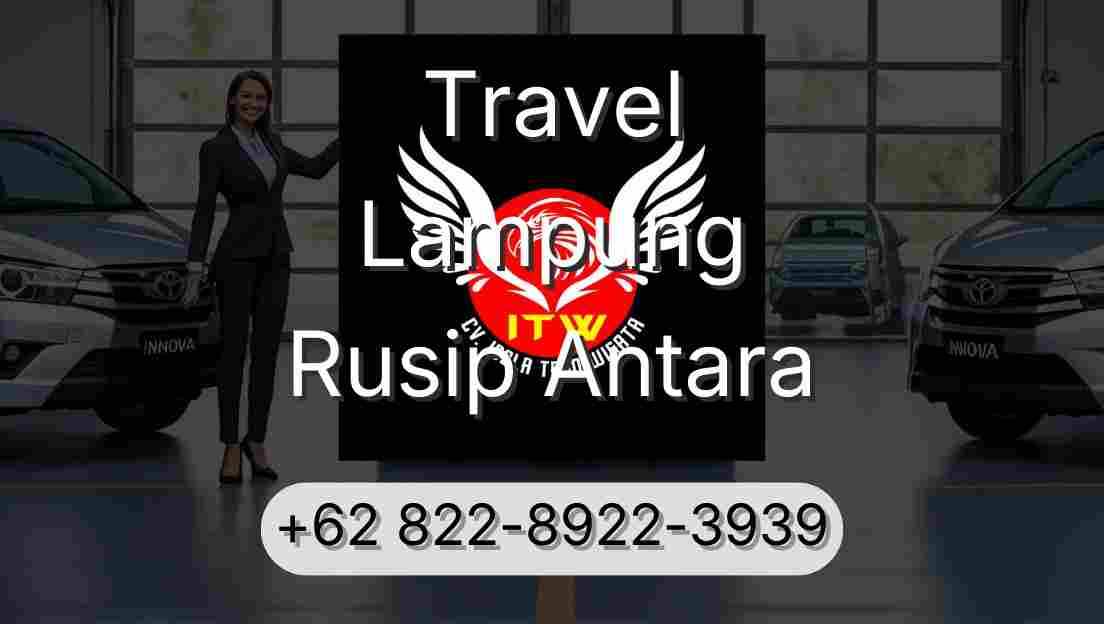 Travel Lampung Rusip Antara