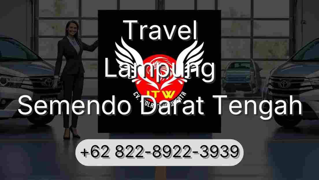 Travel Lampung Semendo Darat Tengah