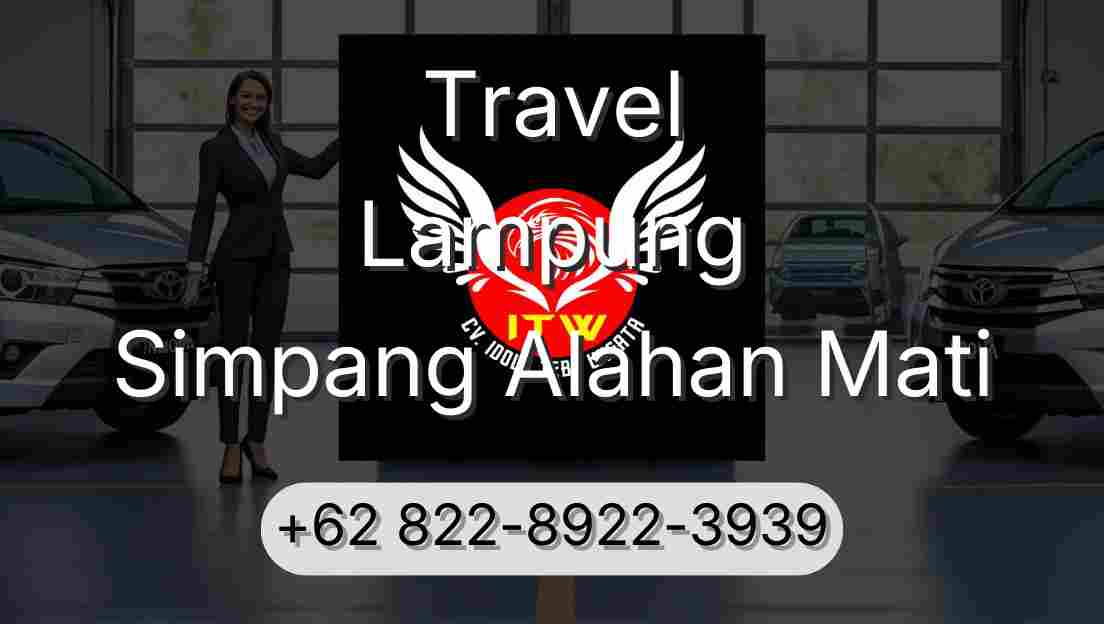 Travel Lampung Simpang Alahan Mati