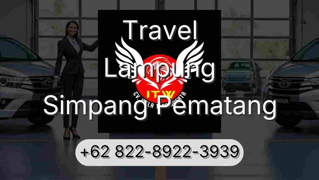 Travel Lampung Simpang Pematang