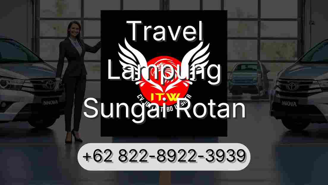Travel Lampung Sungai Rotan