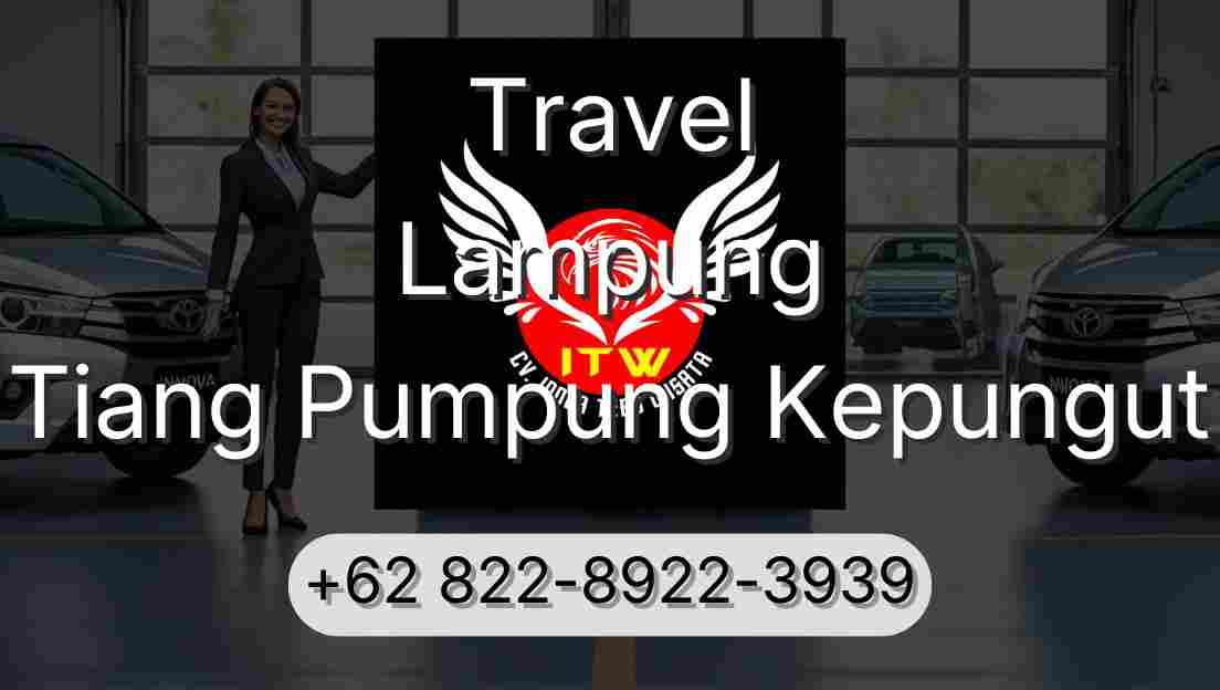 Travel Lampung Tiang Pumpung Kepungut