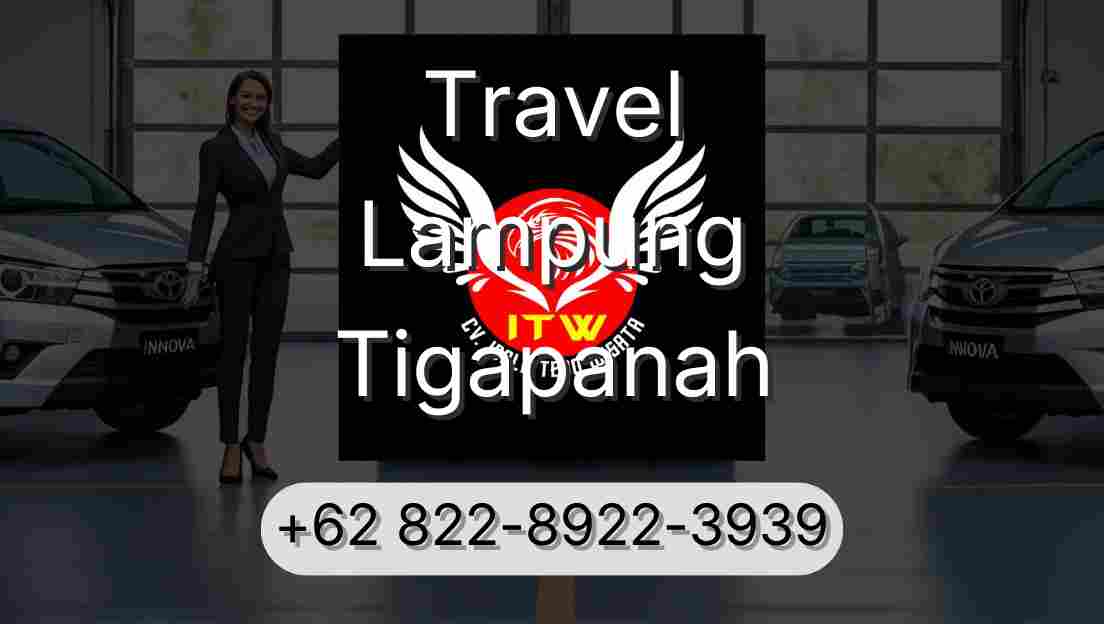 Travel Lampung Tigapanah