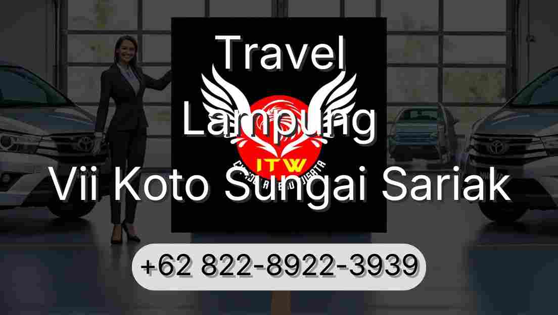 Travel Lampung Vii Koto Sungai Sariak