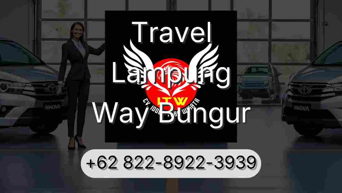 Travel Lampung Way Bungur