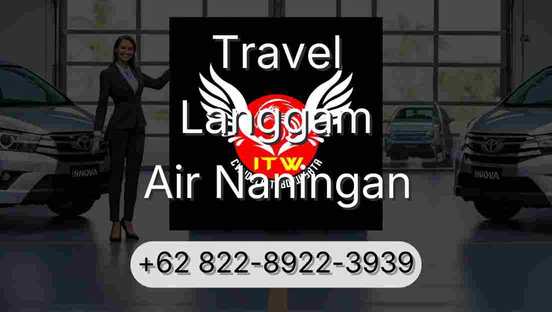 Travel Langgam Air Naningan