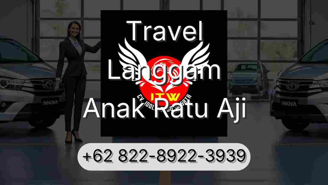 Travel Langgam Anak Ratu Aji
